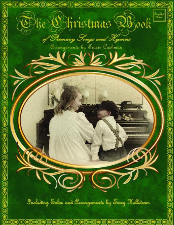 The Christmas Book of Primary Songs & Hymns