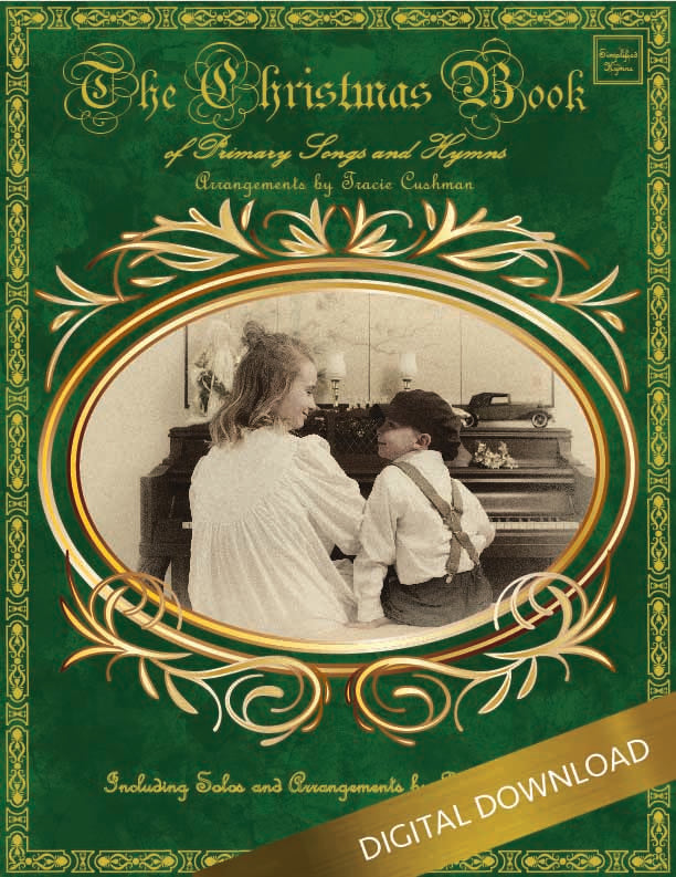 The Christmas Book of Primary Songs & Hymns - DIGITAL